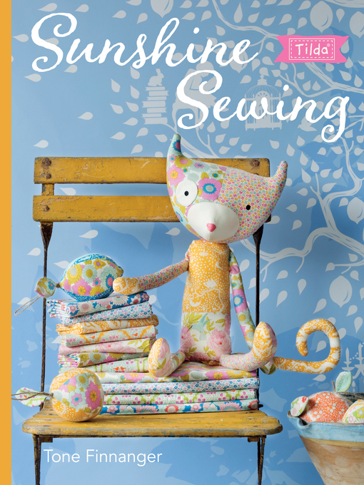 Title details for Tilda Sunshine Sewing by Tone Finnanger - Wait list